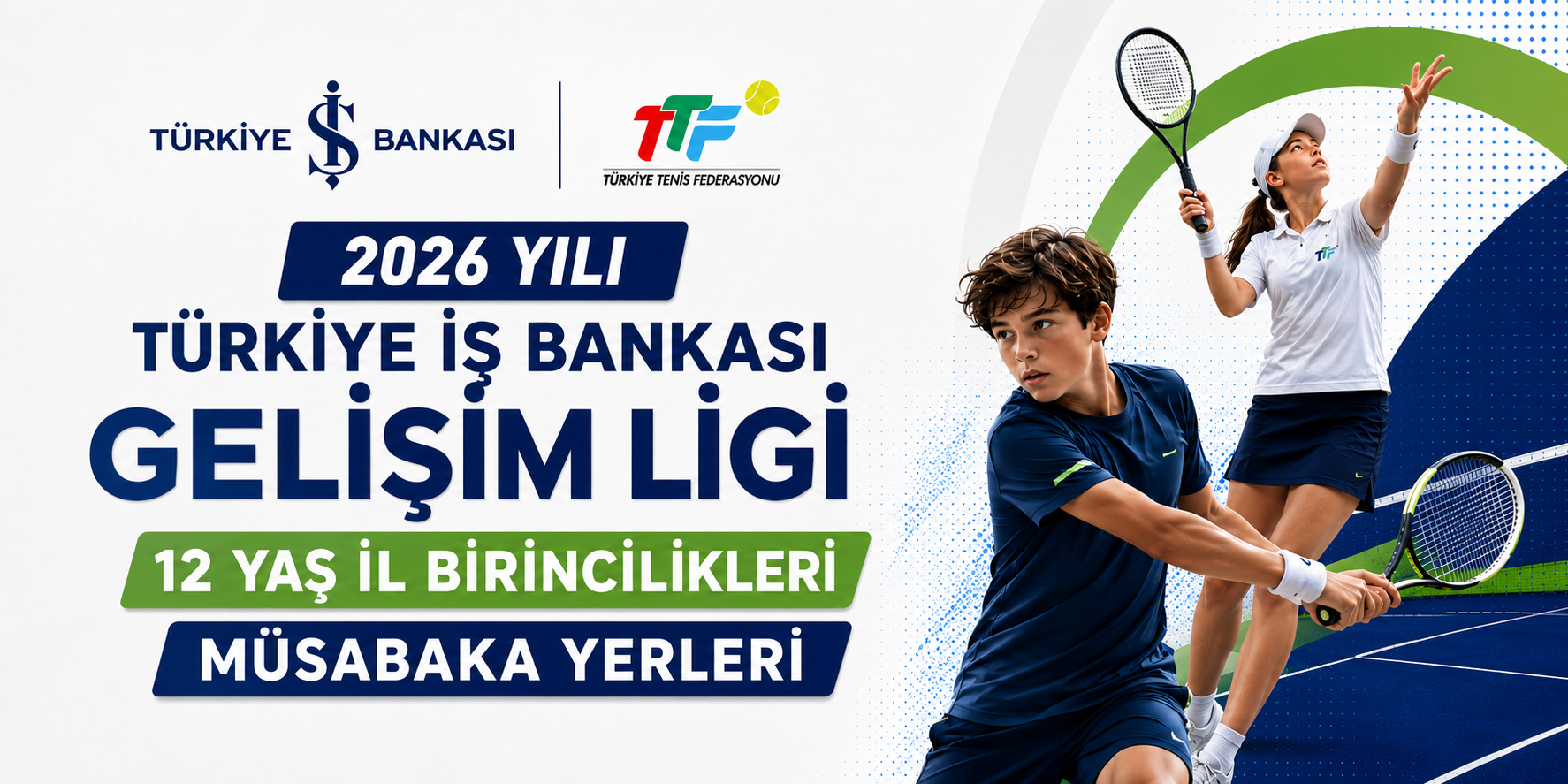 15-19 Haziran 2026 tarihlerinde düzenlenecek Türkiye İş Bankası Gelişim Ligi 12 Yaş İl Birinciliği müsabakalarında yer alacak kulüplerin müsabaka yerleri aşağıda, il birinciliklerine katılacak takımlar ve direkt bölge şampiyonasına yükselen takımların bilgileri ise aşağıdaki linkte listelenmiştir.