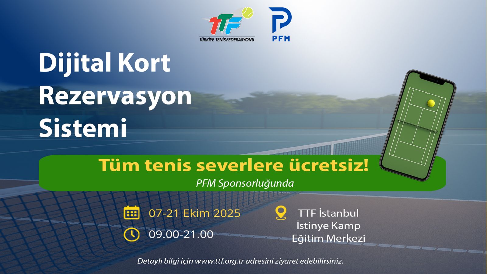 Dijital Kort Rezervasyon Sistemimiz PFM Sponsorluğunda TTF İstanbul İstinye Kamp ve Eğitim Merkezi’mizde Kullanıma Açıldı