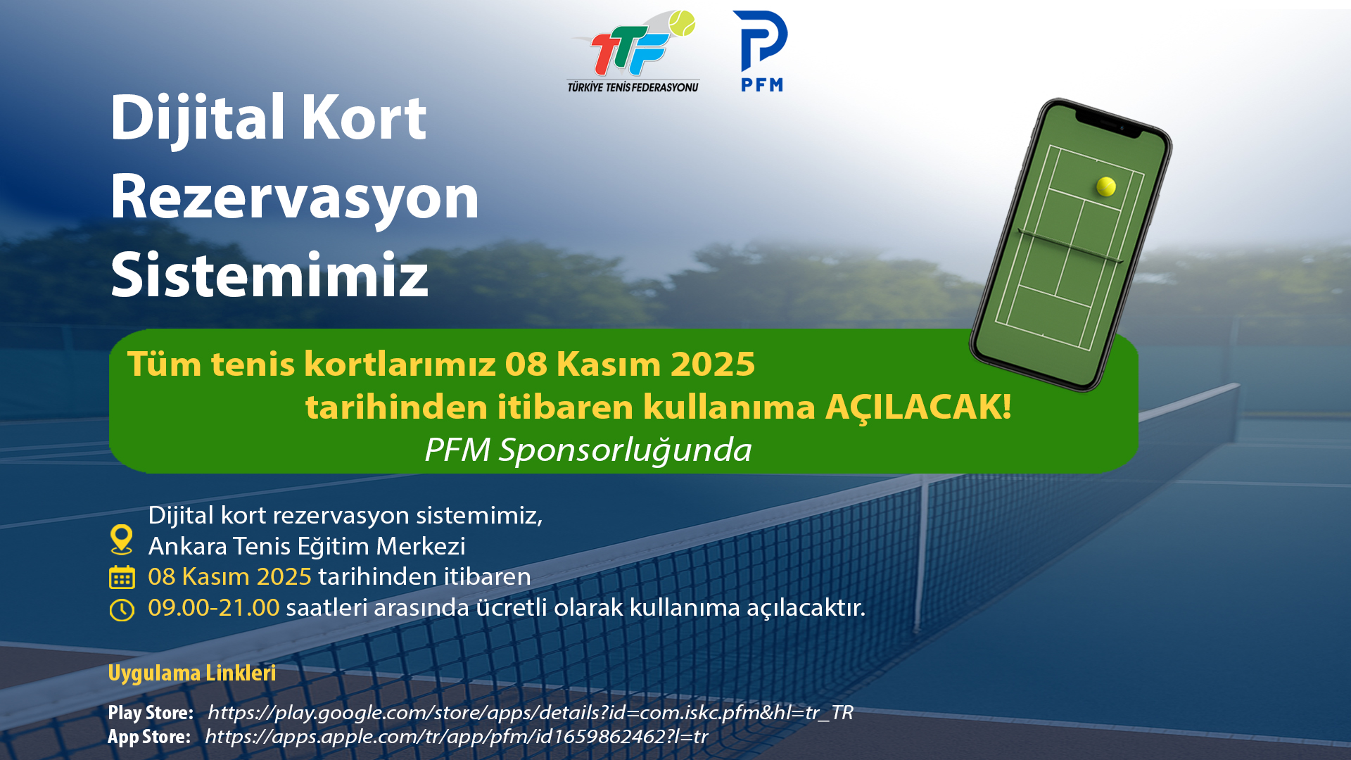 Dijital Kort Rezervasyon Sistemimiz PFM Sponsorluğunda Ankara Tenis Eğitim Merkezi’mizde  Ücretli Olarak Yeniden Kullanıma Açılacak
