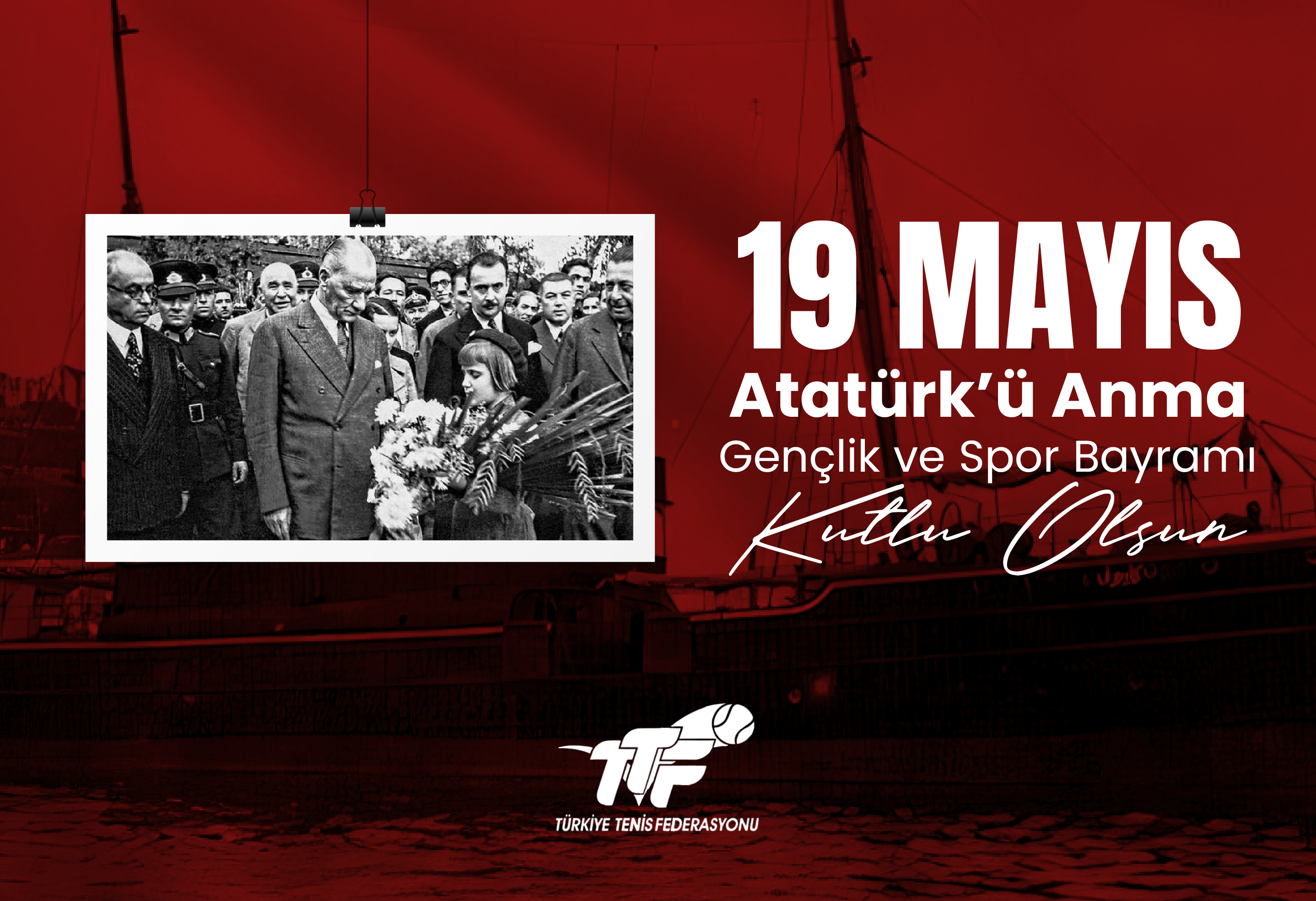 19 Mayıs Atatürk’ü Anma Gençlik ve Spor Bayramı Kutlu Olsun